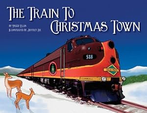 Seller image for The Train to Christmas Town for sale by Pieuler Store