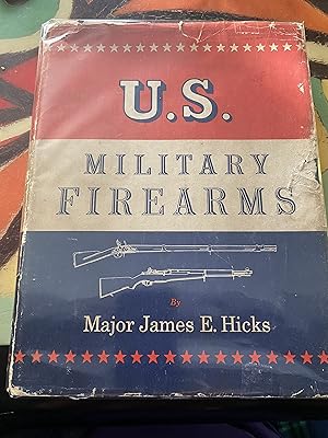 Bild des Verkufers fr U. S. Military Firearms 1776 - 1956 zum Verkauf von Ocean Tango Books