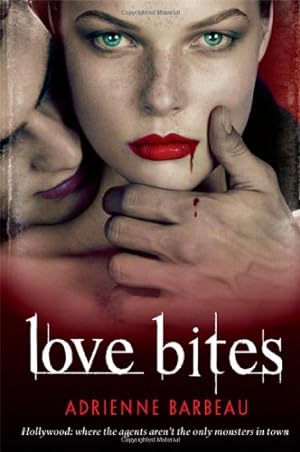 Imagen del vendedor de Love Bites (Vampyres of Hollywood) a la venta por Pieuler Store
