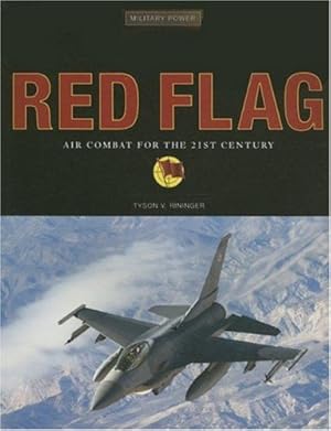 Seller image for Red Flag: Air Combat for the 21st Century (Military Power) for sale by Pieuler Store