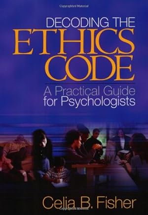 Bild des Verkufers fr Decoding the Ethics Code: A Practical Guide for Psychologists zum Verkauf von WeBuyBooks