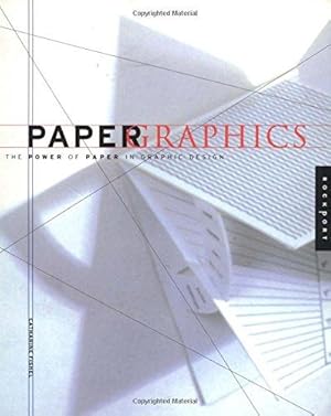 Bild des Verkufers fr Paper Graphics: The Power of Paper in Graphic Design zum Verkauf von WeBuyBooks