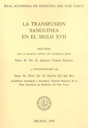 Imagen del vendedor de La transfusin sangunea en el siglo XVII . a la venta por Librera Astarloa