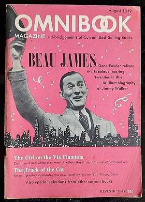 Seller image for Gene Fowler's "Beau James" / Alfred Hayes' "The Girl on the Via Flaminia" / Walter Van Tilburg Clark's "The Track of the Cat" / Omnibook Magazine: August 1949 for sale by Shore Books