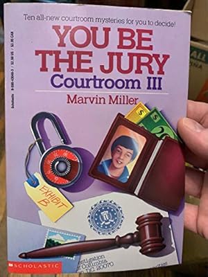 Imagen del vendedor de You Be the Jury: Courtroom III a la venta por Reliant Bookstore