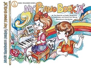 Imagen del vendedor de My Piano Book A - Music Readiness Series a la venta por Pieuler Store