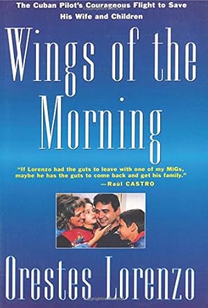 Image du vendeur pour Wings of the Morning: The Flights of Orestes Lorenzo mis en vente par Pieuler Store
