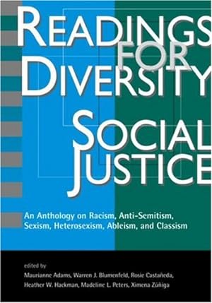 Seller image for Readings for Diversity and Social Justice: An Anthology on Racism, Antisemitism, Sexism, Heterosexism, Ableism, and Classism for sale by Pieuler Store