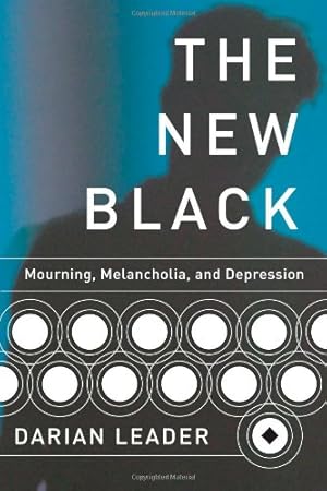 Seller image for The New Black: Mourning, Melancholia, and Depression for sale by Pieuler Store