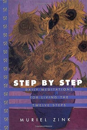 Immagine del venditore per Step-By-Step: Daily Meditations for Living the Twelve Steps venduto da Pieuler Store