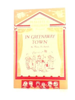 Bild des Verkufers fr In Greenway Town, Warne's Playlets for Children zum Verkauf von World of Rare Books