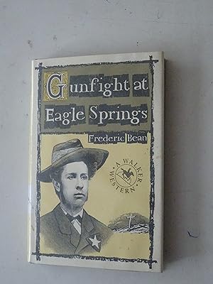Immagine del venditore per Gunfight At Eagle Springs venduto da Powdersmoke Pulps