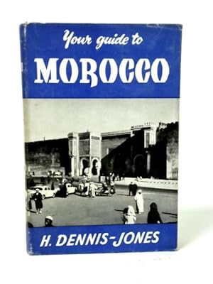 Imagen del vendedor de Your Guide to Morocco a la venta por World of Rare Books