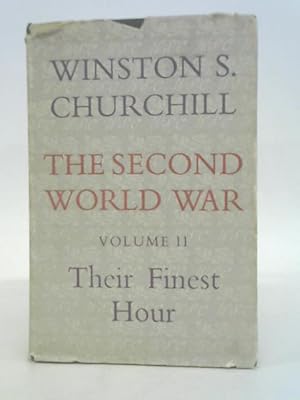 Seller image for The Second World War : Volume II - Their Finest Hour for sale by World of Rare Books