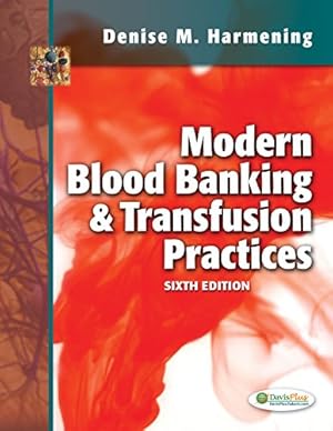 Seller image for Modern Blood Banking & Transfusion Practices for sale by Pieuler Store