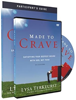 Seller image for Made to Crave Participant's Guide with DVD: Satisfying Your Deepest Desire with God, Not Food for sale by Pieuler Store