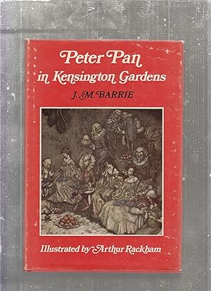 Bild des Verkufers fr Peter Pan in Kensington Gardens (illustrated by Arthur Rackham) zum Verkauf von Old Book Shop of Bordentown (ABAA, ILAB)