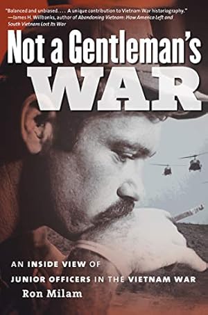 Seller image for Not a Gentleman's War: An Inside View of Junior Officers in the Vietnam War for sale by Pieuler Store