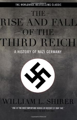 Immagine del venditore per The Rise and Fall of the Third Reich: A History of Nazi Germany venduto da Pieuler Store