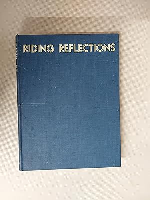 Image du vendeur pour Riding Reflections mis en vente par Cambridge Rare Books