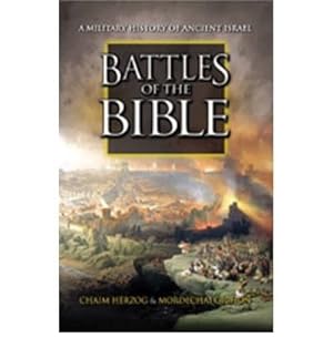 Bild des Verkufers fr Battles of the Bible: A Military History of Ancient Israel zum Verkauf von Pieuler Store