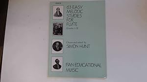 Seller image for 63 Easy Melodic Studies for Flute (Grades 1-5) for sale by Goldstone Rare Books