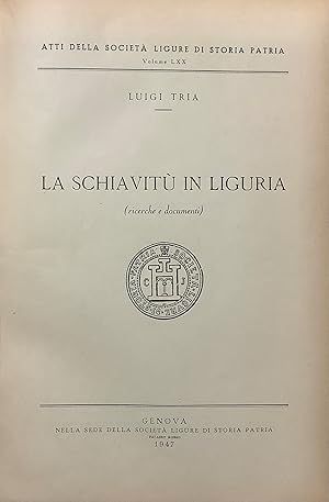 Seller image for La schiavitu' in Liguria. for sale by Borgobooks