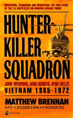 Seller image for Hunter-Killer Squadron: Aero-Weapons, Aero-Scouts, Aero-Rifles (Vietnam 1965-1972) for sale by Pieuler Store