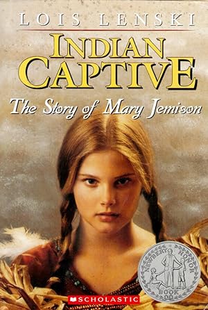 Seller image for Indian Captive (The Story of Mary Jemison) for sale by Kayleighbug Books, IOBA
