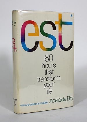 est: 60 Hours That Transform Your Life