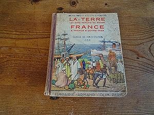 LA TERRE Les Cinq Parties Du Monde France & France D'Outre-Mer Classe De Fin D'Etudes C.E.P.