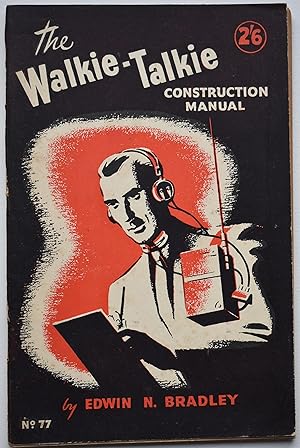 Image du vendeur pour The Walkie-Talkie Construction Manual mis en vente par Dodman Books