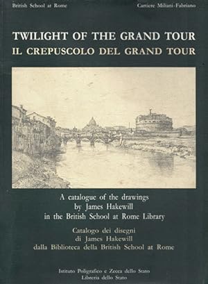 Image du vendeur pour Twilight of the Grand Tour - Il Crepuscolo del Grand Tour mis en vente par Il Salvalibro s.n.c. di Moscati Giovanni