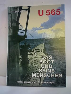 U 565. Das Boot und seine Menschen