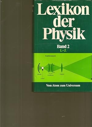 Lexikon der Physik. Band : L - Z.