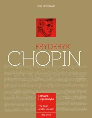 Bild des Verkufers fr Fryderyk Chopin Czlowiek i jego muzyka The Man and His Music: wersja dwujezyczna zum Verkauf von WeBuyBooks