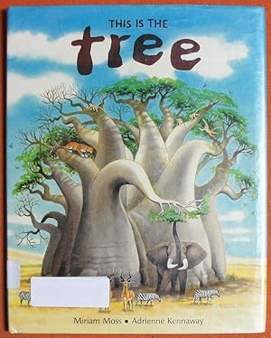 Bild des Verkufers fr This Is the Tree (Children's Books from Around the World--Africa) zum Verkauf von GuthrieBooks