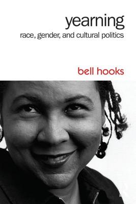 Seller image for Yearning: Race, Gender, and Cultural Politics (Paperback or Softback) for sale by BargainBookStores