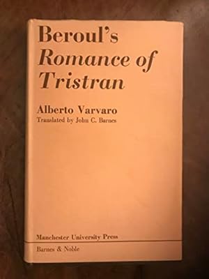 Bild des Verkufers fr BEROUL'S 'ROMANCE OF TRISTRAN'. zum Verkauf von WeBuyBooks