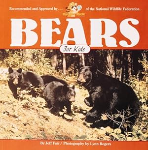 Imagen del vendedor de Bears for Kids (Wildlife for kids) a la venta por WeBuyBooks