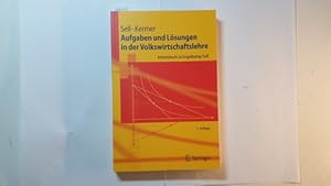 Image du vendeur pour Aufgaben und Lsungen in der Volkswirtschaftslehre : Arbeitsbuch zu Engelkamp/Sell mis en vente par Gebrauchtbcherlogistik  H.J. Lauterbach