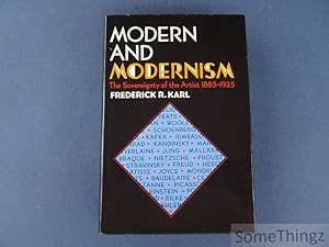 Modern and Modernism: The Sovereignty of the Artist. 1885-1925.