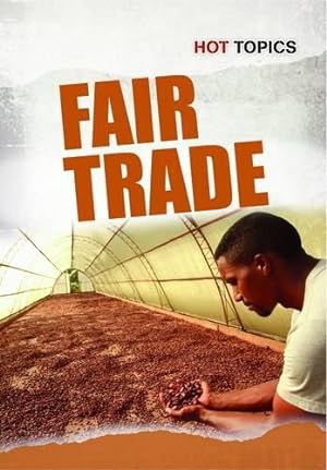 Seller image for Fair Trade (Hot Topics) for sale by WeBuyBooks