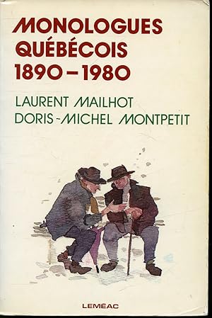 Bild des Verkufers fr Monologues Qubcois 1890-1980 zum Verkauf von Librairie Le Nord