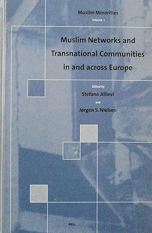 Imagen del vendedor de Muslim Networks and Transnational Communities in and Across Europe (Muslim Minorities, 1) a la venta por School Haus Books