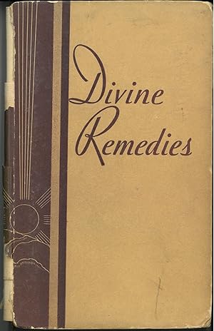 Bild des Verkufers fr Divine Remedies: A Textbook on Christian Healing zum Verkauf von Quimby Books