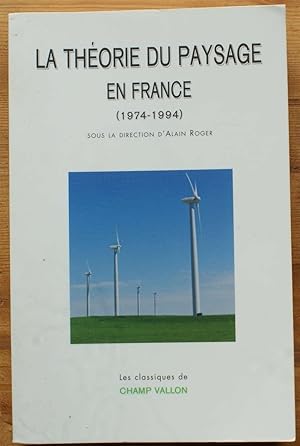 Image du vendeur pour La thorie du paysage en France (1974-1994) mis en vente par Aberbroc
