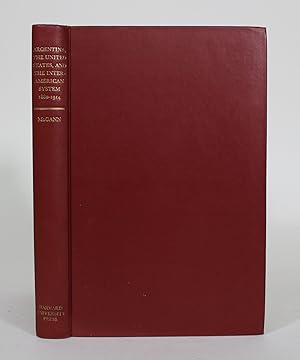 Seller image for Argentina, the United States, and the Inter-American System 1880-1914 for sale by Minotavros Books,    ABAC    ILAB