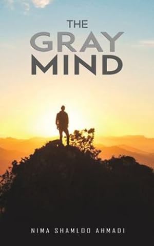 Seller image for The Gray Mind by Ahmadi, Nima Shamloo [Paperback ] for sale by booksXpress