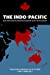 Seller image for The Indo-Pacific: New Strategies for Canadian Engagement with a Critical Region [Soft Cover ] for sale by booksXpress